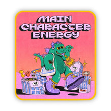 Load image into Gallery viewer, “Main Character Energy” Sticker