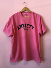 Load image into Gallery viewer, Anxiety Club Shirt