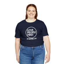 Load image into Gallery viewer, Love People First Tee (White Print)