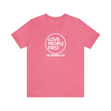 Load image into Gallery viewer, Love People First Tee (White Print)
