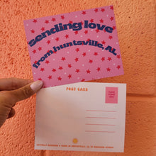 Load image into Gallery viewer, "Sending Love From Huntsville, AL" - Postcard