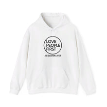 Load image into Gallery viewer, Love People First Hoodie