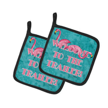 Load image into Gallery viewer, Welcome to the Trailer with Flamingos Pot Holders - Set of 2 Decorative Kitchen Helpers | Made in the USA 8757PTHD