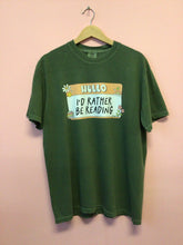 Load image into Gallery viewer, I’d Rather Be Reading Shirt