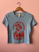 Load image into Gallery viewer, A Well Read Woman is a Dangerous Creature-Shirt