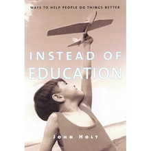 Load image into Gallery viewer, Instead of Education - Paperback