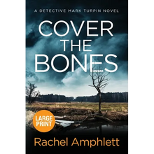 Load image into Gallery viewer, Cover the Bones: A Detective Mark Turpin murder mystery - Paperback