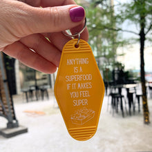 Load image into Gallery viewer, Anything is a Superfood If It Makes You Feel Super Motel Style Keychain in Queso Gold