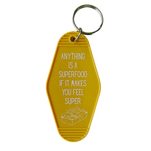 Load image into Gallery viewer, Anything is a Superfood If It Makes You Feel Super Motel Style Keychain in Queso Gold