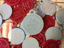 Load image into Gallery viewer, I Do What I Want Keychain