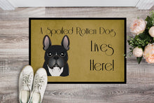 Load image into Gallery viewer, French Bulldog Spoiled Dog Lives Here Doormat - 24x36 Decorative Floor Mat – Indoor/Outdoor Rug with Artistic Flair BB1475JMAT