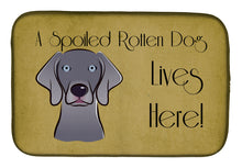 Load image into Gallery viewer, Weimaraner Spoiled Dog Lives Here Dish Drying Mat – Absorbent, Artistic Kitchen Essentials BB1479DDM