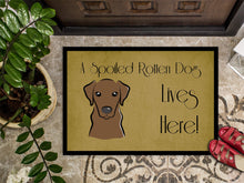 Load image into Gallery viewer, Chocolate Labrador Spoiled Dog Lives Here Doormat - 24x36 Decorative Floor Mat – Indoor/Outdoor Rug with Artistic Flair BB1482JMAT