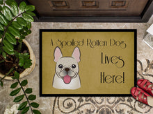 Load image into Gallery viewer, French Bulldog Spoiled Dog Lives Here Doormat - 24x36 Decorative Floor Mat – Indoor/Outdoor Rug with Artistic Flair BB1486JMAT