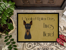 Load image into Gallery viewer, Min Pin Spoiled Dog Lives Here Doormat - 24x36 Decorative Floor Mat – Indoor/Outdoor Rug with Artistic Flair BB1488JMAT