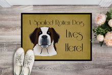 Load image into Gallery viewer, Saint Bernard Spoiled Dog Lives Here Doormat - 24x36 Decorative Floor Mat – Indoor/Outdoor Rug with Artistic Flair BB1494JMAT