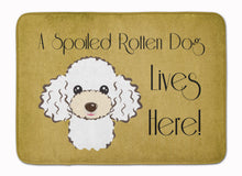 Load image into Gallery viewer, White Poodle Spoiled Dog Lives Here Machine Washable Memory Foam Mat BB1505RUG