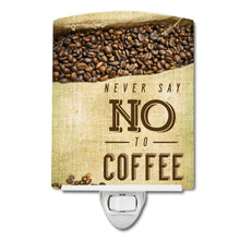 Load image into Gallery viewer, Never say No to Coffee Sign Ceramic Night Light BB5406CNL