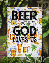 Load image into Gallery viewer, Beer is Proof God Loves You Garden Flag - Outdoor Decorative Yard Flag BB5413GF