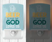 Load image into Gallery viewer, Beer is Proof God Loves You Ceramic Night Light BB5423CNL