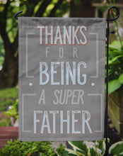 Load image into Gallery viewer, Thanks Super Father Garden Flag - Outdoor Decorative Yard Flag BB5428GF