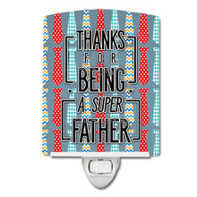 Load image into Gallery viewer, Thanks Super Father Ceramic Night Light BB5435CNL