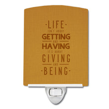 Load image into Gallery viewer, Life is Giving and Being Ceramic Night Light BB5447CNL