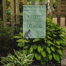Load image into Gallery viewer, Greatest Adventure Lies Ahead Garden Flag - Outdoor Decorative Yard Flag BB5452GF