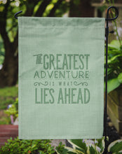 Load image into Gallery viewer, Greatest Adventure Lies Ahead Garden Flag - Outdoor Decorative Yard Flag BB5452GF