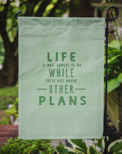 Load image into Gallery viewer, Life is What Happens Garden Flag - Outdoor Decorative Yard Flag BB5455GF