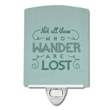 Load image into Gallery viewer, Not All Who Wander are Lost Ceramic Night Light BB5466CNL