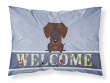 Load image into Gallery viewer, Wire Haired Dachshund Chocolate Welcome Fabric Standard Pillowcase – Artistic Decorative Front, White Back BB5710PILLOWCASE