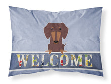 Load image into Gallery viewer, Dachshund Chocolate Welcome Fabric Standard Pillowcase – Artistic Decorative Front, White Back BB5712PILLOWCASE