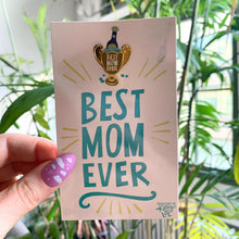 Load image into Gallery viewer, Best Mom Ever Trophy Enamel Pin and Card