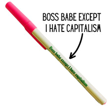 Load image into Gallery viewer, Boss Babe Except I Hate Capitalism Ballpoint Pen in Cream | Gen Z Aesthetic Blue Ink