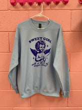 Load image into Gallery viewer, Sweet Girl Crewneck