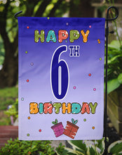 Load image into Gallery viewer, Happy 6th Birthday Garden Flag - Outdoor Decorative Yard Flag CJ1097GF