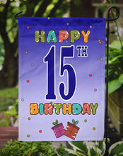 Load image into Gallery viewer, Happy 15th Birthday Garden Flag - Outdoor Decorative Yard Flag CJ1106GF