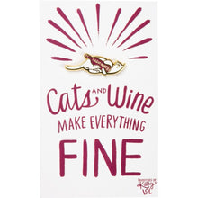 Load image into Gallery viewer, Cats and Wine Make Everything Fine Enamel Pin in Purplish Red and Gold