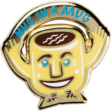Load image into Gallery viewer, Coffee Is Like A Hug In A Mug Enamel Pin