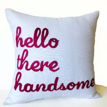 Load image into Gallery viewer, Couple Pillow Cover Good Morning Gorgeous Hello There Handsome Wedding Pillows Anniversary Housewarming