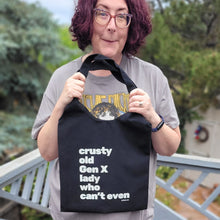 Load image into Gallery viewer, Crusty Old Gen X Lady Who Can't Even Slouchy Canvas Tote in Black