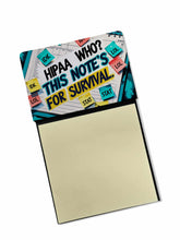 Load image into Gallery viewer, HIPAA who Sticky Note Holder – Funny Nursing Desk Accessory, Made in USA
