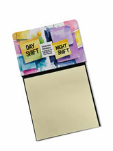 Load image into Gallery viewer, Keeping day and night shift from fighting Sticky Note Holder – Funny Nursing Desk Accessory, Made in USA