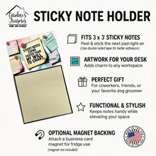 Load image into Gallery viewer, Expire faster than my will to chart Sticky Note Holder – Funny Nursing Desk Accessory, Made in USA