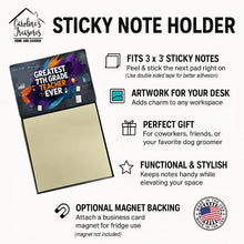Load image into Gallery viewer, Greatest 7th Grade Teacher Ever Funny Sticky Note Holder for Teacher's Gift