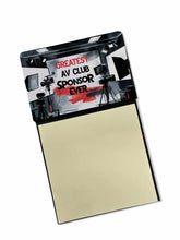 Load image into Gallery viewer, Greatest AV Club Sponsor Ever Funny Sticky Note Holder for Teacher's Gift