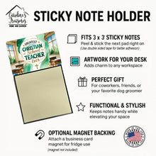 Load image into Gallery viewer, Greatest Christian School Teacher Ever Funny Sticky Note Holder for Teacher's Gift