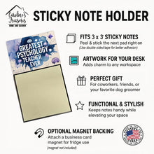 Load image into Gallery viewer, Greatest Psychology Teacher Ever Funny Sticky Note Holder for Teacher's Gift