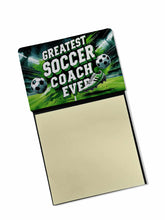 Load image into Gallery viewer, Greatest Soccer Coach Ever Funny Sticky Note Holder for Teacher's Gift